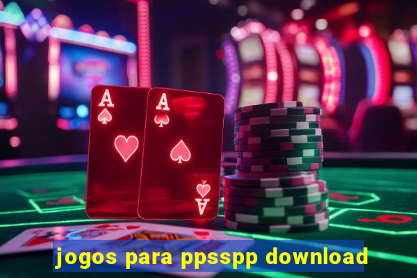 jogos para ppsspp download